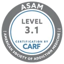 ASAM Level 3.1 of Care certified by CARF International
